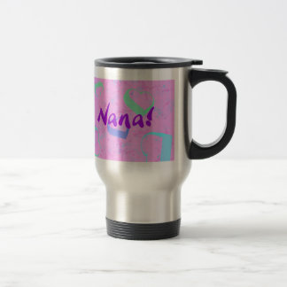 Eu amo minha caneca de viagem de Nana