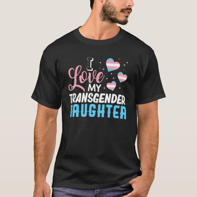 Eu Amo Minha Filha Transgênero A Camisa Do Orgulho (Frente)