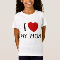 Eu amo minha mãe| T-Shirts