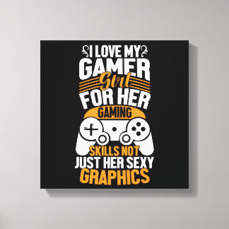 Eu Amo Minha Namorada Gamer Impressão em Tela