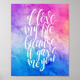 Eu Amo Minha Vida Porque Ela Me Deu Poster