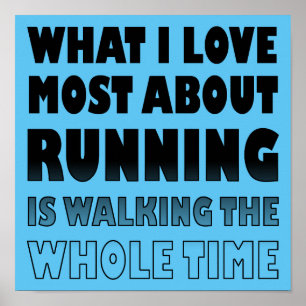 Eu Amo Não Correr Um Sinal De Poster Engraçado