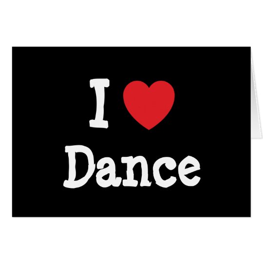 Eu amo o costume do coração da dança personalizado cartão