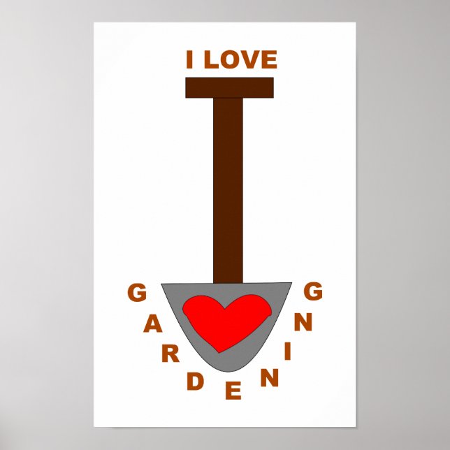 Eu Amo Pá de Jardinagem Poster (Frente)