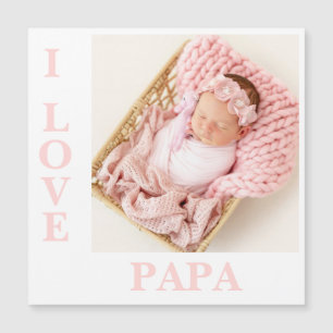 Eu Amo Papá Típica Rosa Foto Bebê Magnet