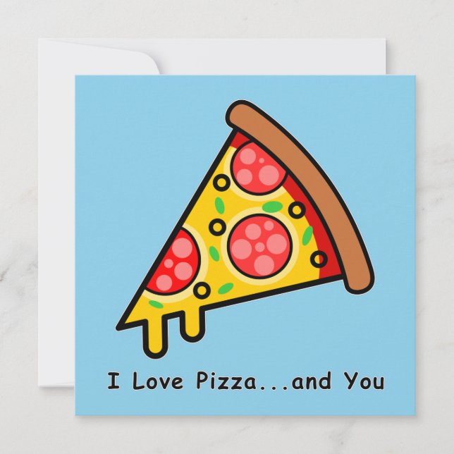 Eu Amo Pizza...e Você Cartão Engraçado do Dia dos  (Frente)