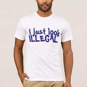 EU APENAS OLHO O T-SHIRT ILEGAL