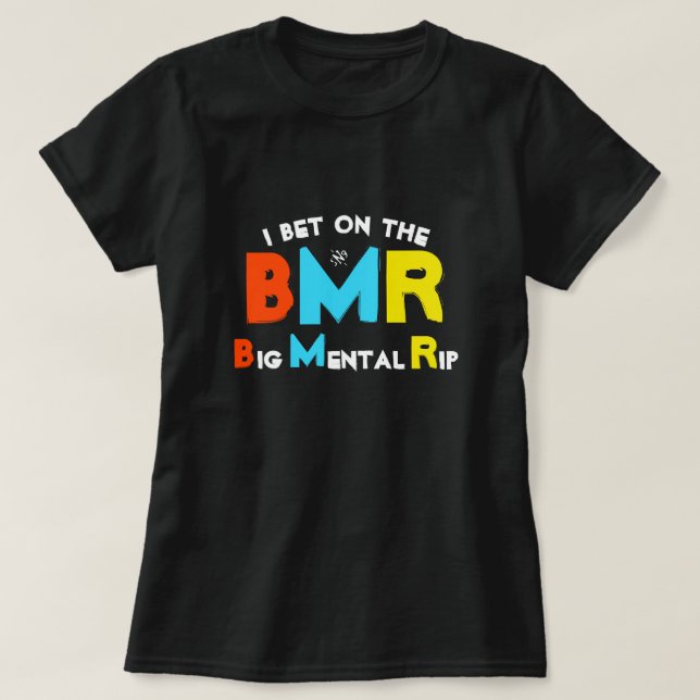 Eu aposto no Big Mental Rip T-Shirt (Frente do Design)