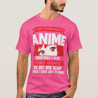 Eu assisto Anime jogo Videos games Anime T-Shirt