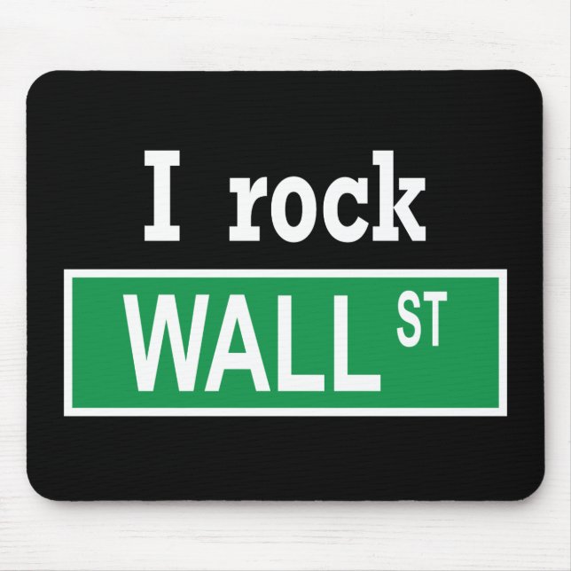"Eu balanço Wall Street" Mousepad (Frente)