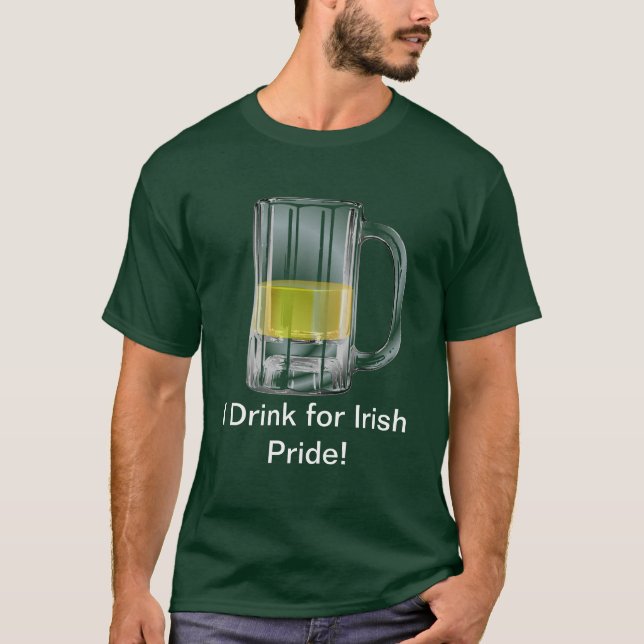 Eu bebo para a Camisa do Orgulho Irlandês (Frente)