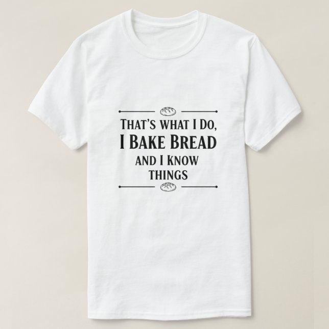 Eu caminho para poder comer mais pão. Camisa engra (Frente do Design)