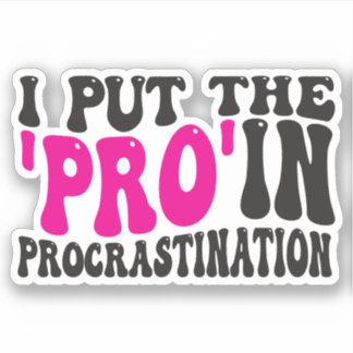 Eu coloquei o PRO em... Adesivo de vinil com forma