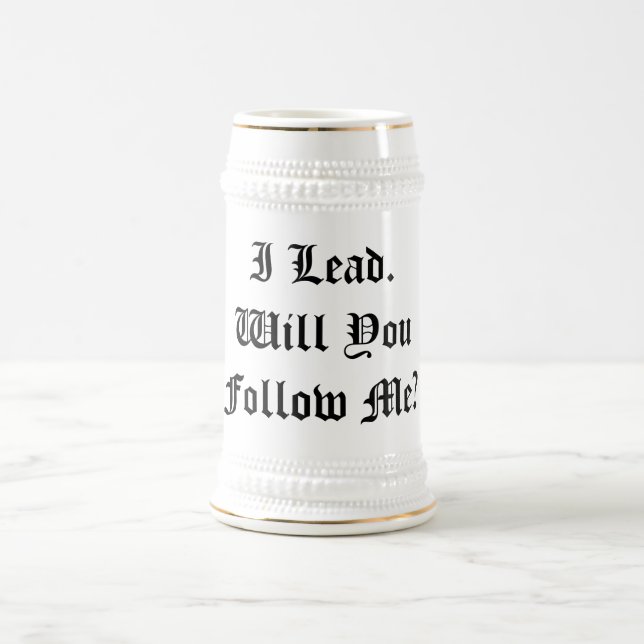 "Eu conduzo. Você seguir-me-á?" Caneca de cerveja (Centro)