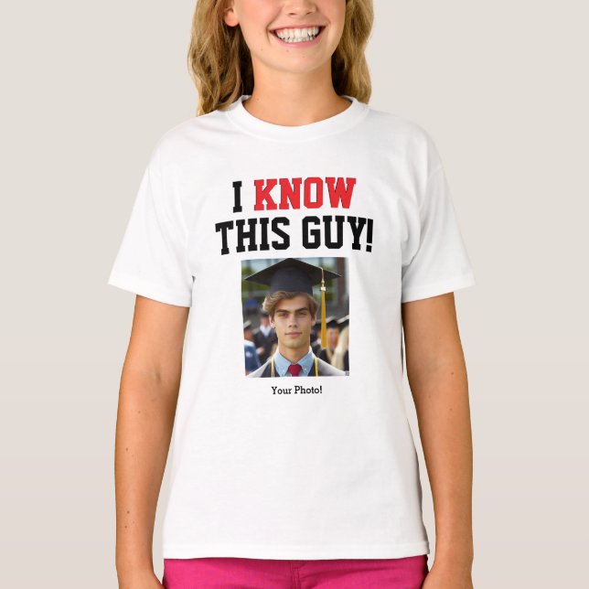 Eu Conheço Esta Camisa De Suporte Para Graduação D (Frente)