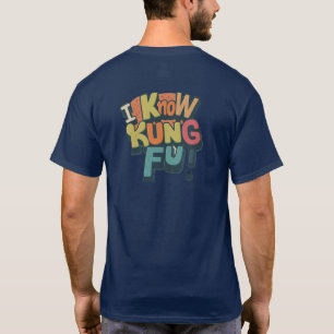 Eu Conheço T-Shirts Design do Kung Fu