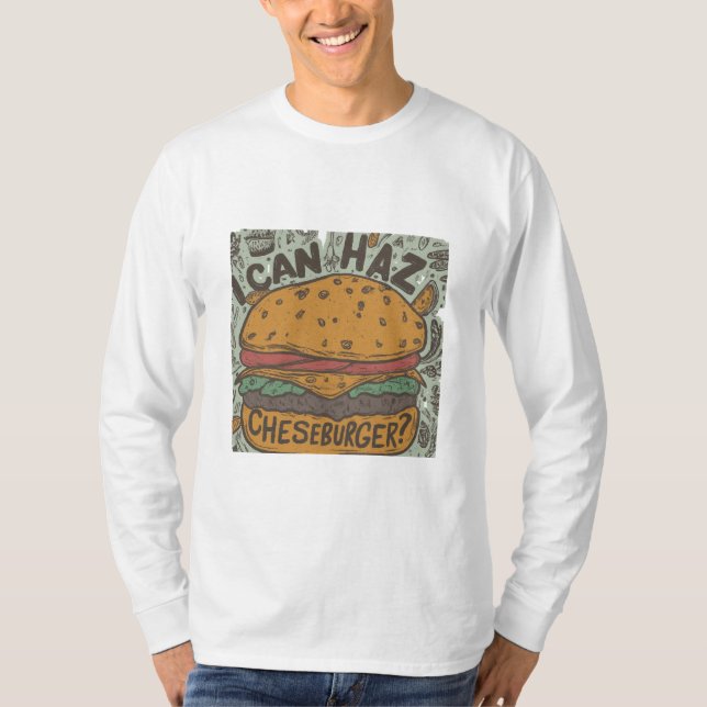 "Eu Consigo Haz Cheeseburger?" Design de Camisa T (Frente)