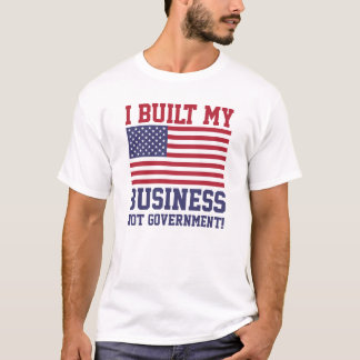 Eu construí meu governo do negócio NÃO! T-shirt