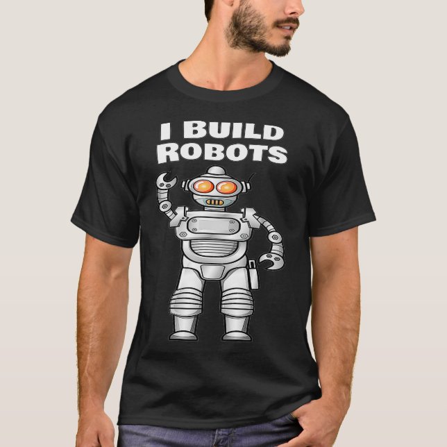 Eu construo camiseta robótica para Engenheiros cri (Frente)