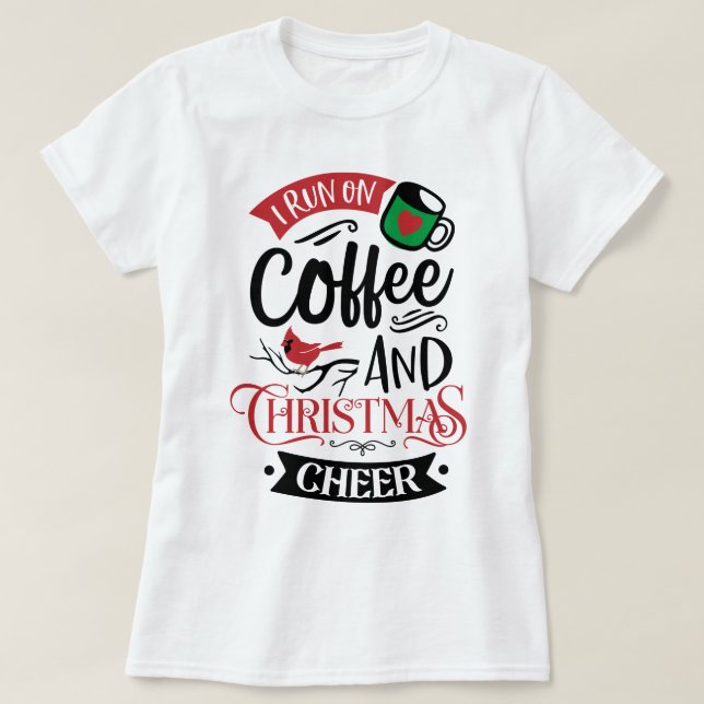 Eu Corro No Café E Na Camiseta De Natal. (Frente do Design)