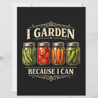 Eu Cuido do Jardim Porque Posso Camiseta Divertida