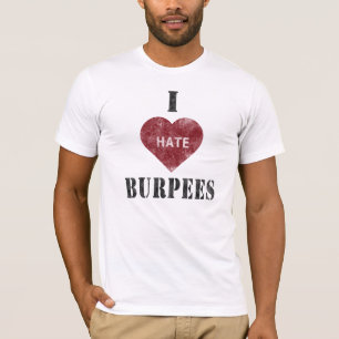 Eu deio o t-shirt dos burpees