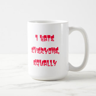 Eu deio todos, ingualmente caneca de café