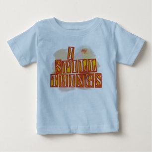 Eu Derramar Coisas de camiseta azul de bebê