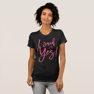 Eu Disse Sim Camisas Brilhantes Rosa