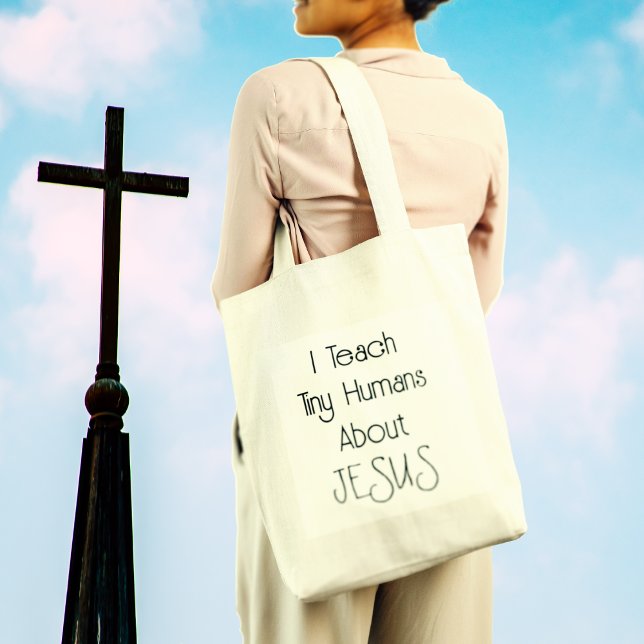 Eu Ensino Humanos Pequenos Sobre Jesus Bolsa Tote  (Christian Teacher Church Tote Bag)