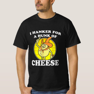 Eu Entrego Um Pedaço De Queijo Camiseta