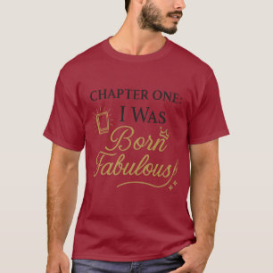 Eu Era Fabuloso Nascer   Camisa Literária Elegante