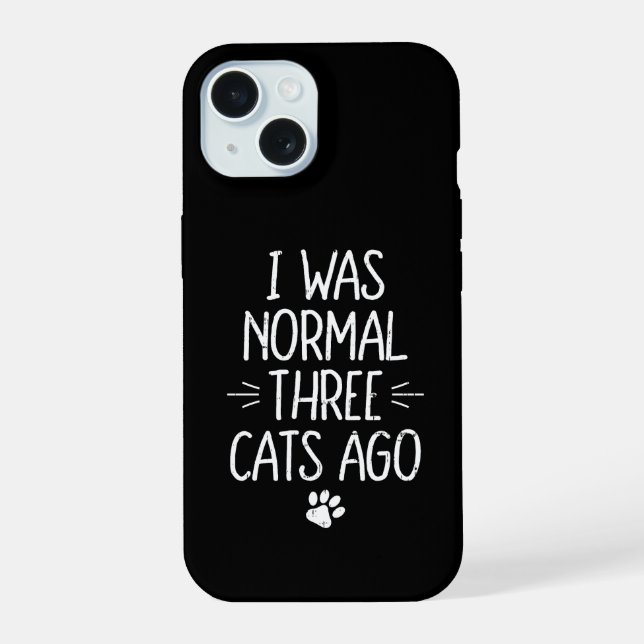 Eu Era Normal Três Gatos Atrás Presente Divertido  (Verso)