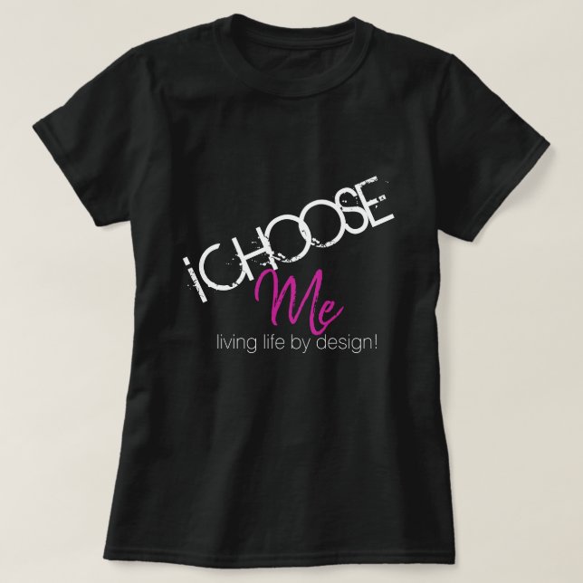 EU ESCOLHO-ME T-SHIRT (Frente do Design)