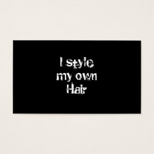 Eu estimo meu próprio cabelo. Preto e Branco.