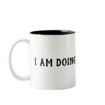 Eu estou fazendo minha caneca de Okayest