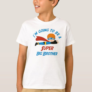 Eu estou indo ser uma camisa super do big brother
