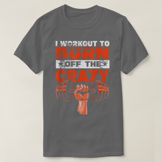 Eu estou trabalhando para queimar a louca T-Shirt (Frente do Design)