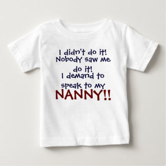 Eu exijo falar com a minha NANNY! Camiseta Infanti