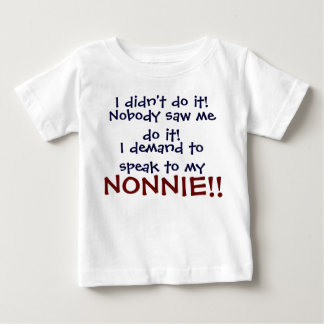 Eu exijo falar com a minha NONNIE! Camiseta Infant