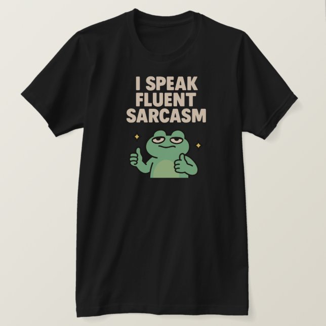 Eu Falo Fluent Sarcasm Engraçado Sapo T-Shirt (Frente do Design)