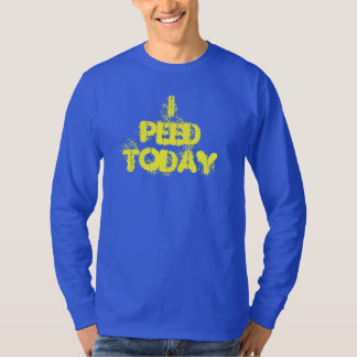 Eu fiz xixi hoje camisa