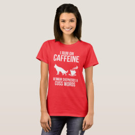 Eu funciono em Caffein, t-shirt das senhoras dos
