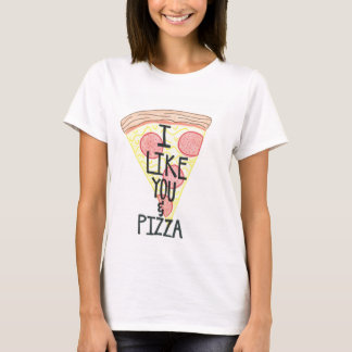 Eu gosto da camisa você & da pizza
