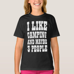 EU GOSTO DE CAMPING E TALVEZ 3 PESSOAS T-Shirt