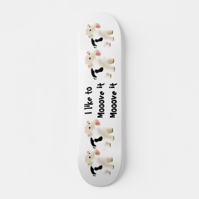 Eu gosto de moove it, mooove it ... skate de vaca (Frente)