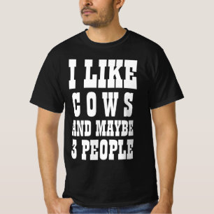 EU GOSTO DE VACAS E TALVEZ 3 PESSOAS T-Shirt
