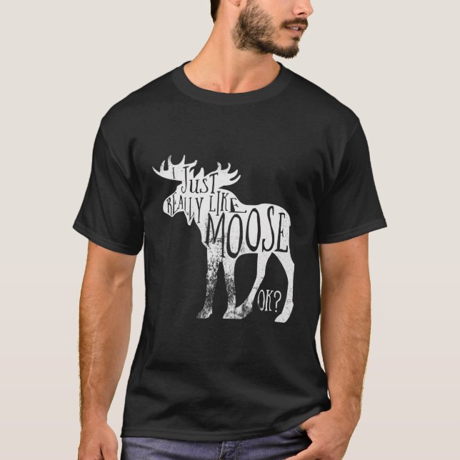 Eu Gosto Muito De Moose Ok Camisa Moose Tshirt Moo (Frente)