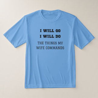Eu irei, eu irei, camiseta do Don-Wife™ LDS Men