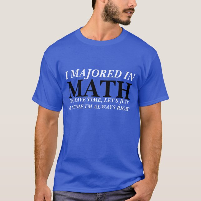 "Eu Majored t-shirt na matemática" (Frente)